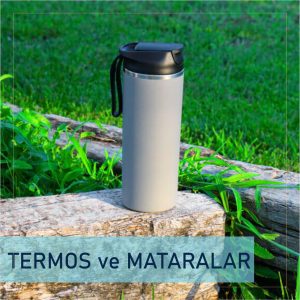 Termos ve Mataralar